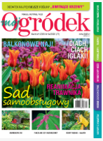 Kwietniowy numer „Mój Ogródek”